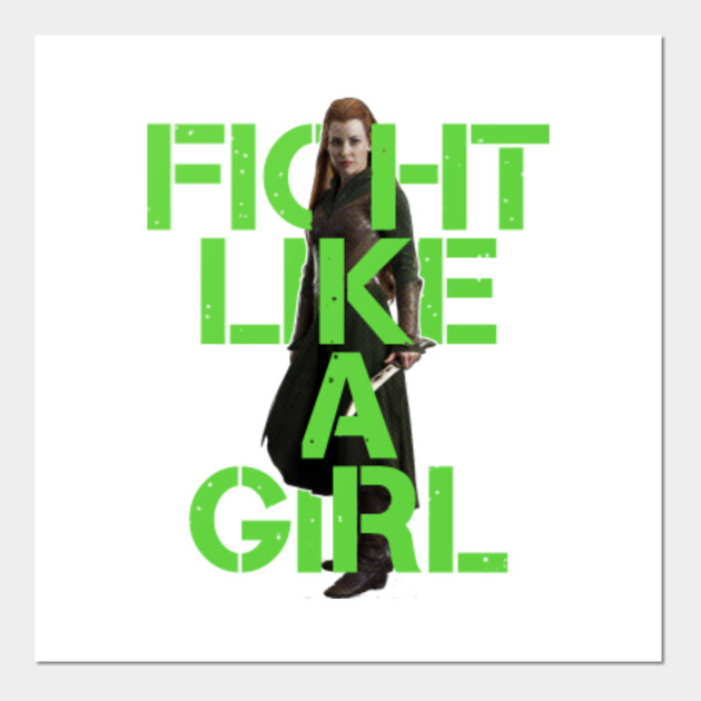 Tauriel - Fight Like A Girl